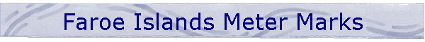 Faroe Islands Meter Marks